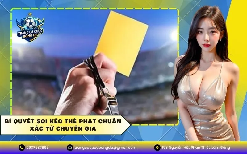 Bí quyết soi kèo thẻ phạt chuẩn xác từ chuyên gia