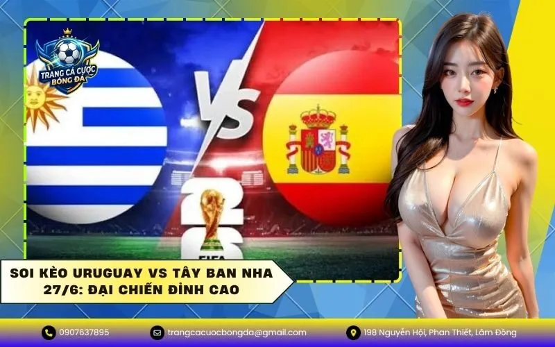 Soi kèo Uruguay vs Tây Ban Nha