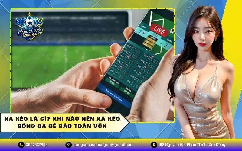 Xả Kèo Là Gì